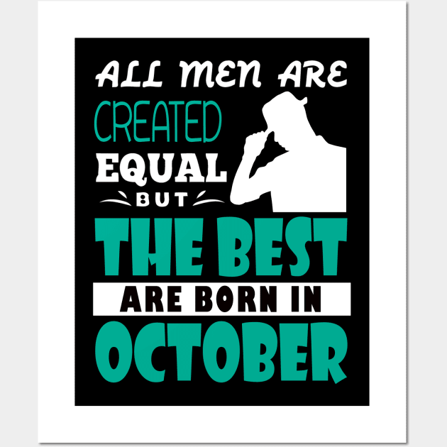 The best born in october Wall Art by martinyualiso